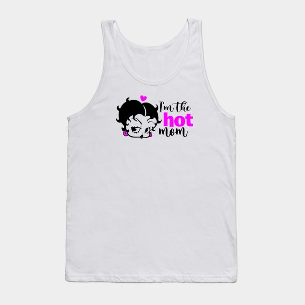 BETTY BOOP - Hot mom Tank Top by KERZILLA